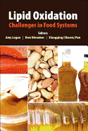Lipid Oxidation: Challenges in Food Systems