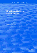 Lipid Peroxidation In Biomembranes