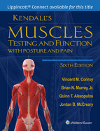 Lippincott Connect Physical Access Card Courseware for Florence Kendall's Muscles: Testing and Function, with Posture and Pain 1.0