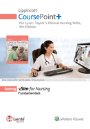 Lippincott Coursepoint+ for Taylor's Clinical Nursing Skills