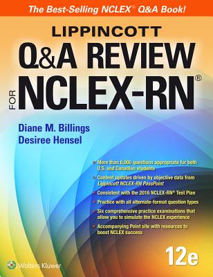 Lippincott Q&A Review for Nclex-RN - Billings, Diane, Edd, RN, Faan, and Hensel, Desiree
