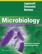 Lippincott(R) Illustrated Reviews: Microbiology