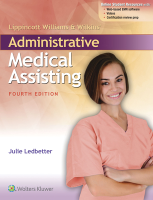 Lippincott Williams & Wilkins' Administrative Medical Assisting - Ledbetter, Julie, Cpc