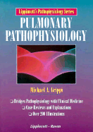 Lippincott's Pathophysiology Series: Pulmonary Pathophysiology - Grippi, Michael A