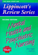 Lippincott's Review Series: Mental Health and Psychiatric Nursing