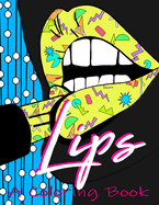 Lips- A Coloring Book