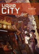 Liquid City, Volume 1