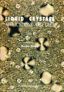 Liquid Crystal - Applications and Uses (Volume 1)