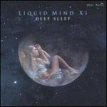 Liquid Mind XI: Deep Sleep