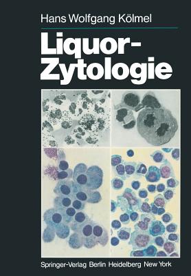 Liquor-Zytologie - Klmel, H W, and Sayk, J (Foreword by)