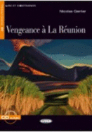 Lire et s'entrainer: Vengeance a la Reunion + CD