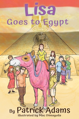 Lisa Goes to Egypt - Adams, Patrick