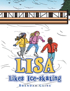 Lisa Likes Ice-Skating