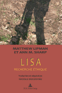 Lisa: Recherche ?thique / Pr?face: Marcel Voisin / Traduction Et Adaptation: Nicole Decostre