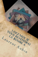 Lisez-Moi, Je Vous Revendrai La Bombe a: Le Spectre, Deviations Geodesiques