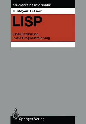 LISP: Eine Einfuhrung in Die Programmierung - Stoyan, Herbert, and Grz, G?nter