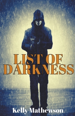 List of Darkness - Mathewson, Kelly