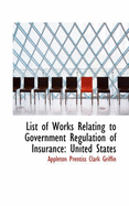 List of Works Relating to Government Regulation of Insurance: United States