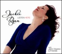 Listen Here - Jackie Ryan with John Clayton & Friends