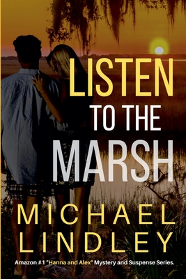 Listen To The Marsh - Lindley, Michael