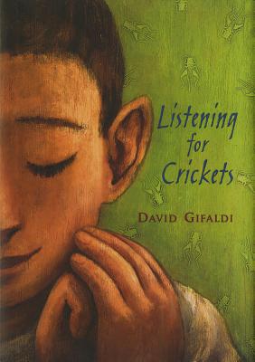 Listening for Crickets - Gifaldi, David