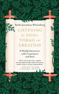 Listening for God in Torah and Creation: A weekly encounter with conscience and soul