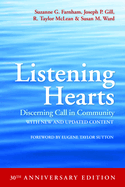Listening Hearts: Discerning Call in Community (30th Anniversary Edition)