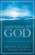 Listening to God: Experience His Presence Every Day