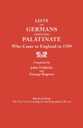 Lists of Germans from the Palatinate Who Came to England in 1709