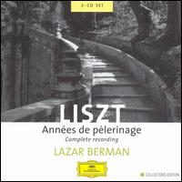 Liszt: Annes de plerinage (Complete Recording) - Lazar Berman (piano)