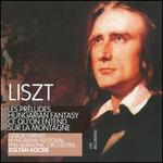 Liszt: Les Préludes; Hungarian Fantasy; Ce qu'on entend sur la montagne