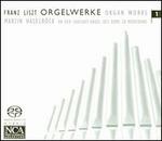 Liszt: Organ Works, Vol. 1
