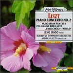 Liszt: Piano Concerto No. 2; Hungarian Fantasy; Polonaise brillante; Fantasy on Weber's "Freischütz"