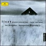 Liszt: Piano Concertos; Les Préludes; Hungarian Rhapsody No. 2