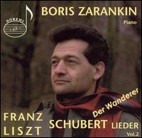 Liszt-Schubert: Der Wanderer - Boris Zarankin (piano)
