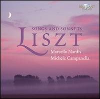 Liszt: Songs and Sonnets - Marcello Nardis (tenor); Michele Campanella (piano)