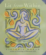 Lit from Within: Tending Your Soul for Lifelong Beauty