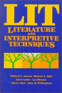 Lit--Literature and Interpretive Techniques - Guerin, Wilfred L