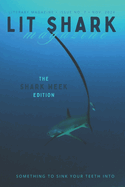 Lit Shark Magazine: Issue 8: The SHARK WEEK Edition: November 2024