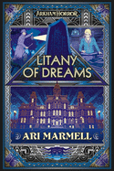 Litany of Dreams: An Arkham Horror Novel