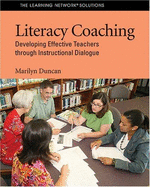 Literacy Coaching: Developing Effective Teachers Through Instructional Dialogue