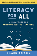 Literacy for All: A Framework for Anti-Oppressive Teaching