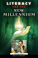 Literacy for the New Millennium: Volume 4, Adult Literacy