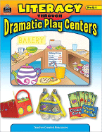 Literacy Through Dramatic Play Centers - Guckian, Mara Ellen