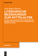 Literarische Beziehungen Zum Mittelalter: Ein >Scalable Reading