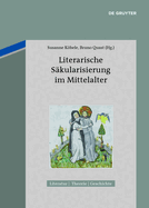 Literarische Skularisierung Im Mittelalter