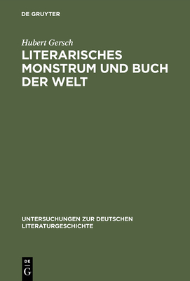 Literarisches Monstrum Und Buch Der Welt: Grimmelshausens Titelbild Zum Simplicissimus Teutsch - Gersch, Hubert