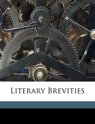 Literary Brevities - Wight, John G