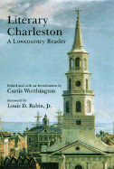 Literary Charleston: A Lowcountry Reader