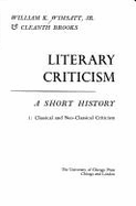 Literary Criticism: A Short History - Wimsatt, William K
